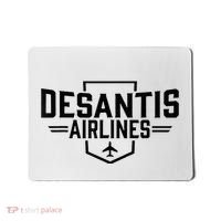 Desantis Airlines Funny Political Meme Ron Desantis Mousepad thumb 0