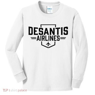Desantis Airlines Funny Political Meme Ron Desantis Kids Long Sleeve Shirt