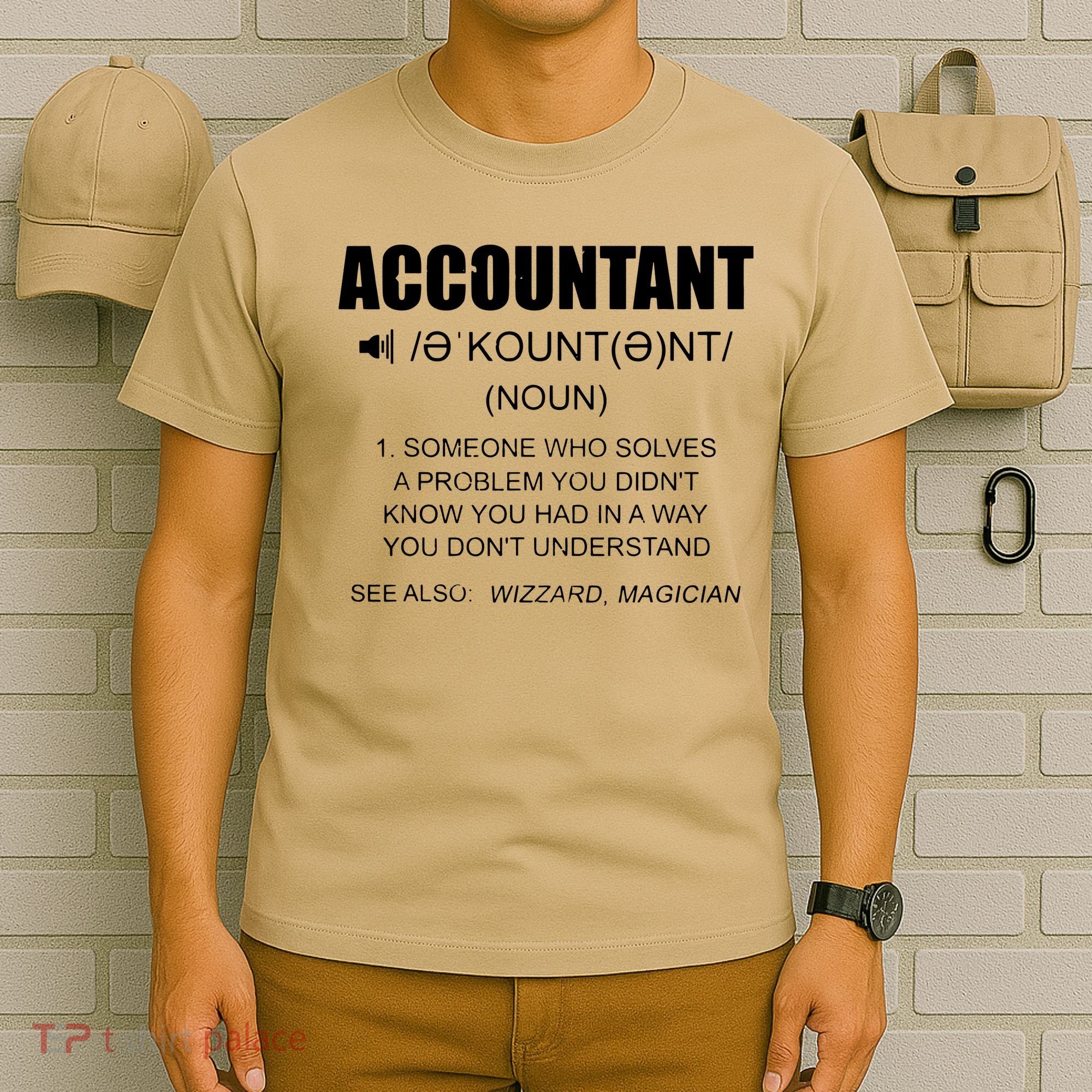 Definition Accountant Funny CPA Gift Taxation Audit Taxes T-Shirt