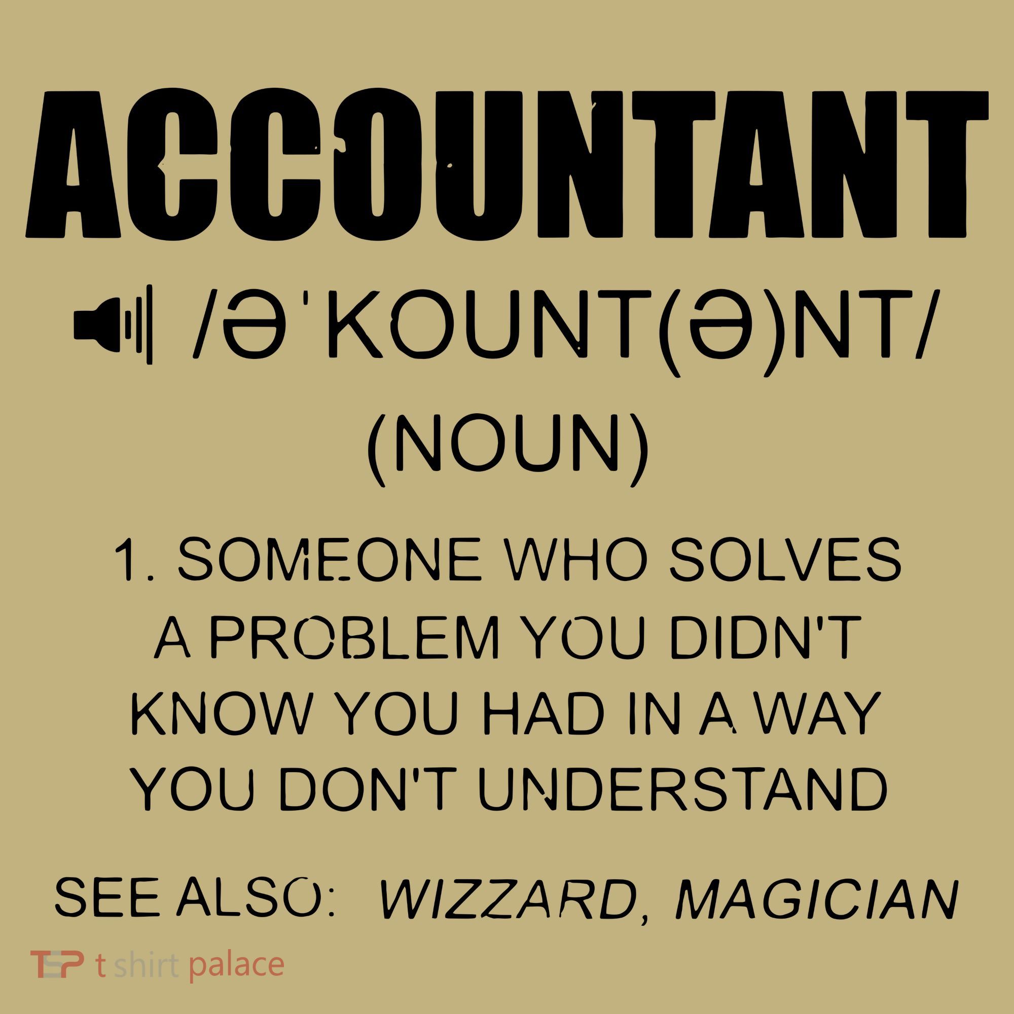 Definition Accountant Funny CPA Gift Taxation Audit Taxes T-Shirt