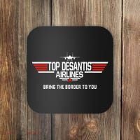 DeSantis Airlines Funny Political Meme Top DeSantis Airlines Coaster thumb 0