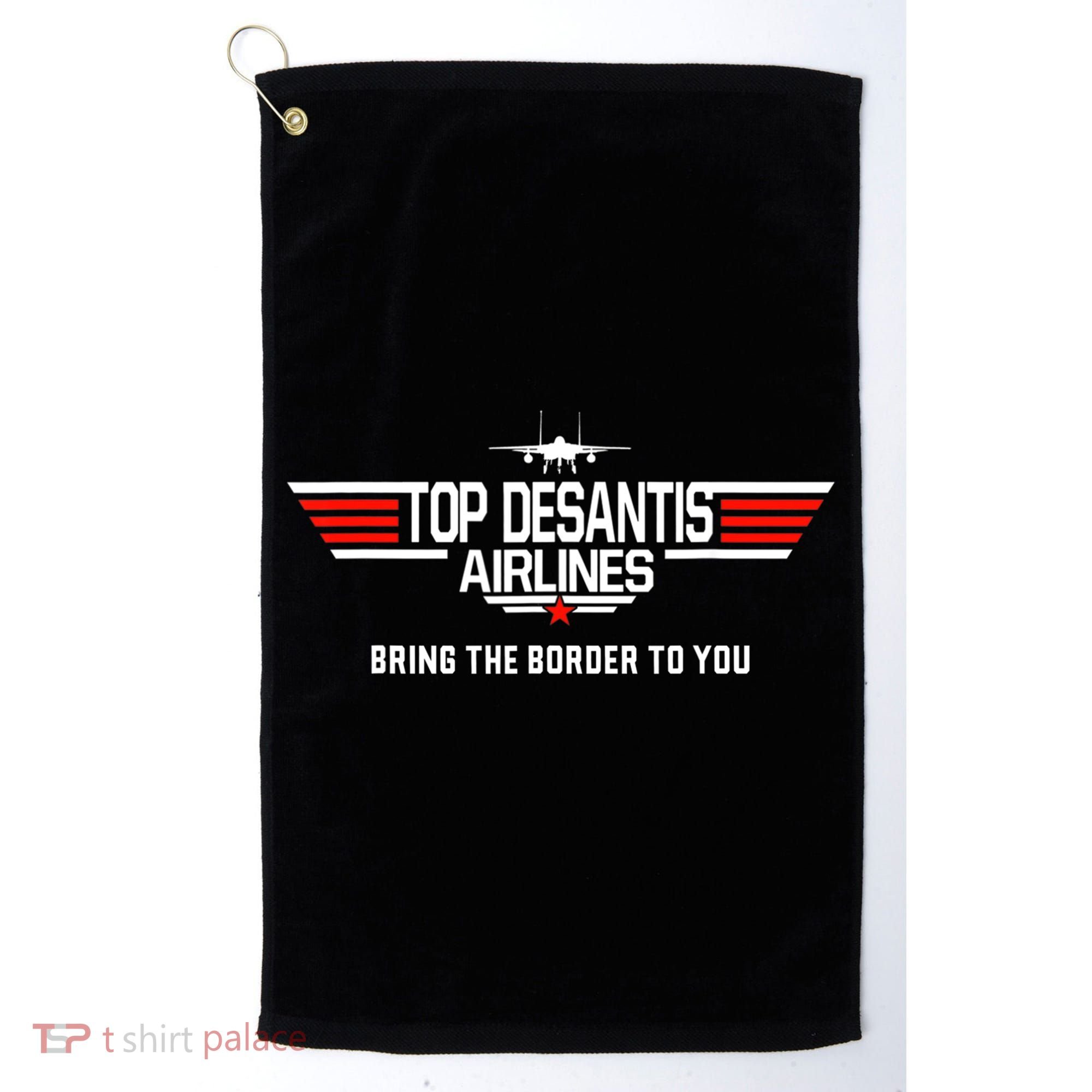 DeSantis Airlines Funny Political Meme Top DeSantis Airlines Golf Towel