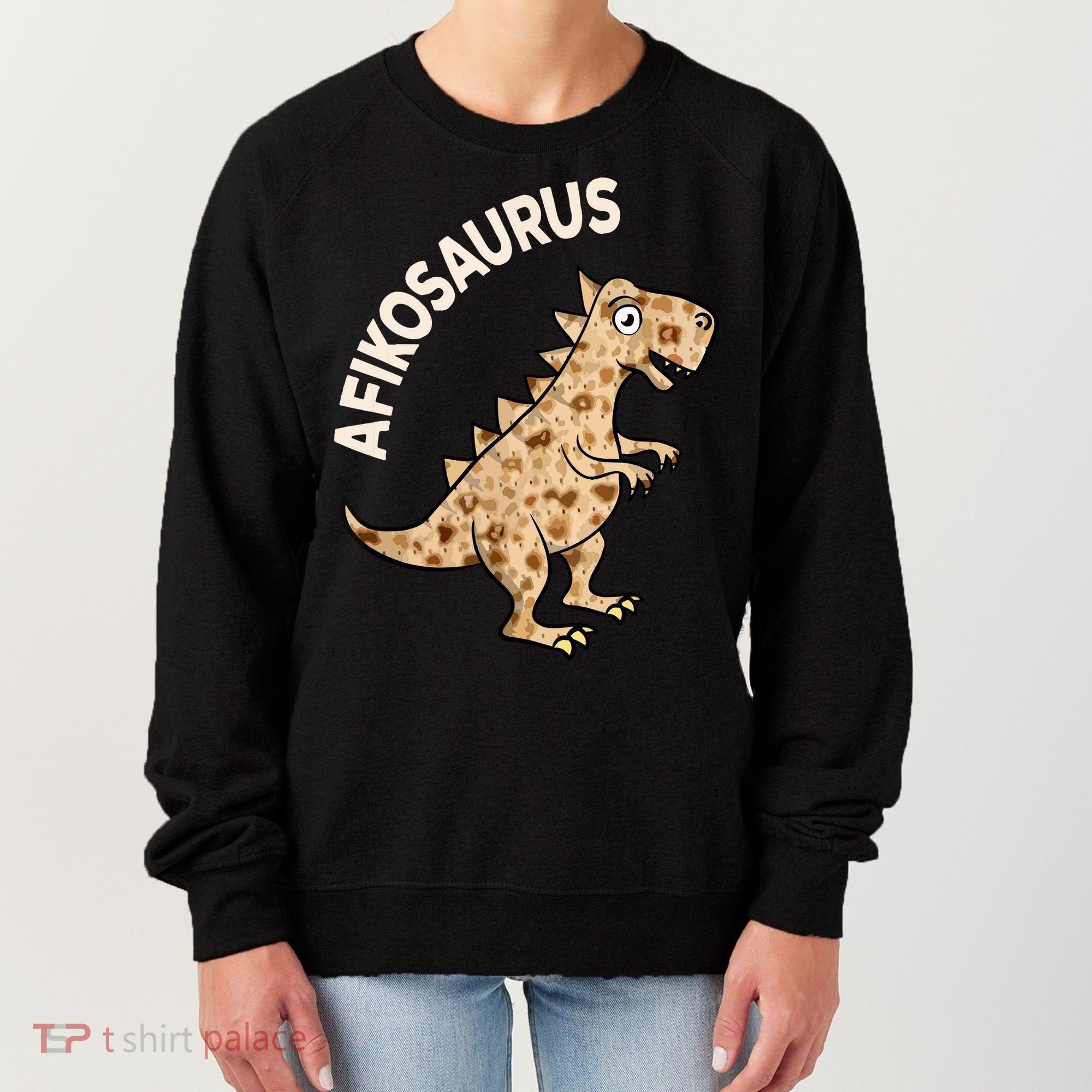 Dinosaur Afiko Hebrew Passover Jewish Funny Women's Sweatshirt