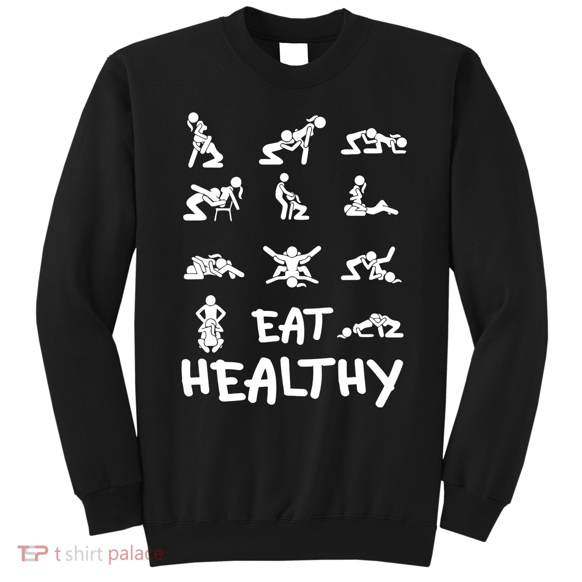 Dirty Adult Humor Saying Joke Sweatshirt