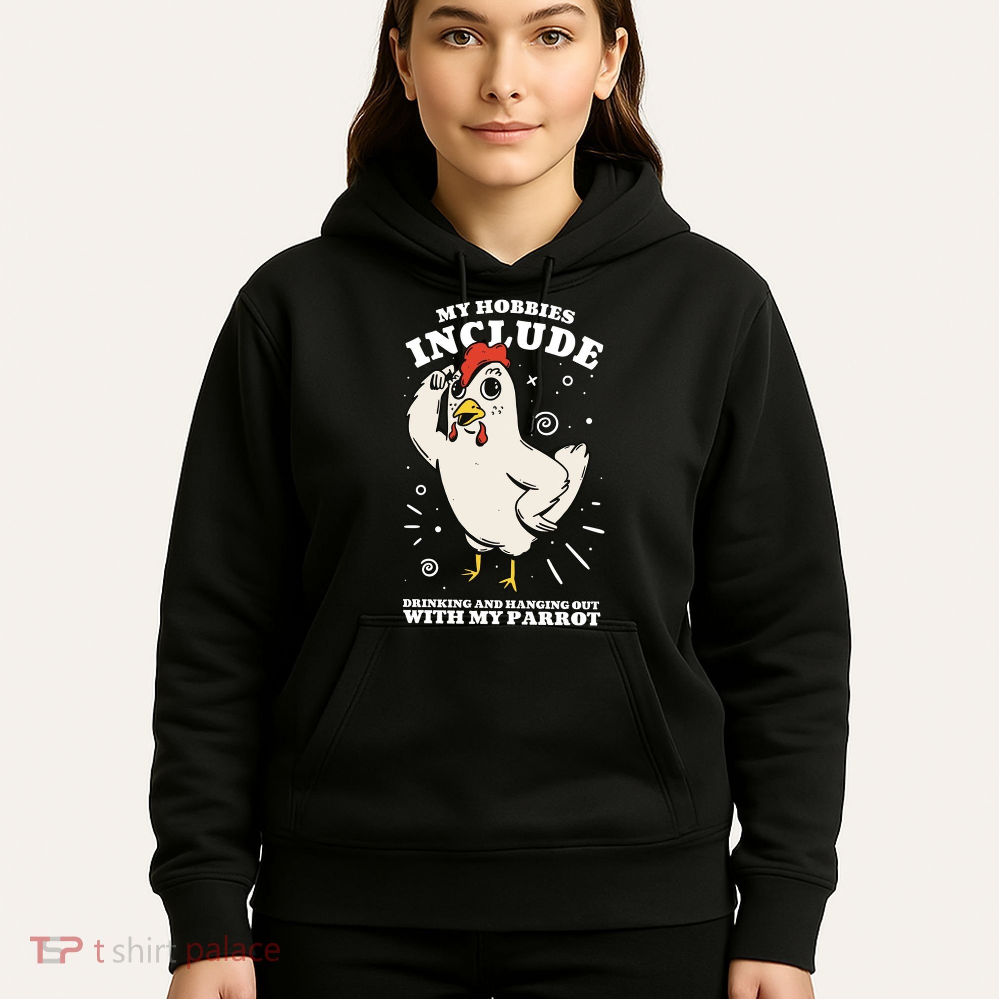 Drinking And Hanging Out With My Parrot Hobby Funny Hoodie