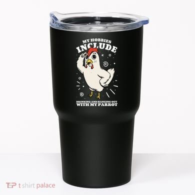 Drinking And Hanging Out With My Parrot Hobby Funny Tumbler