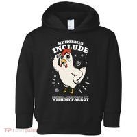 Drinking And Hanging Out With My Parrot Hobby Funny Toddler Hoodie thumb 0