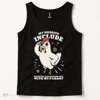 Drinking And Hanging Out With My Parrot Hobby Funny Tank Top thumb 2