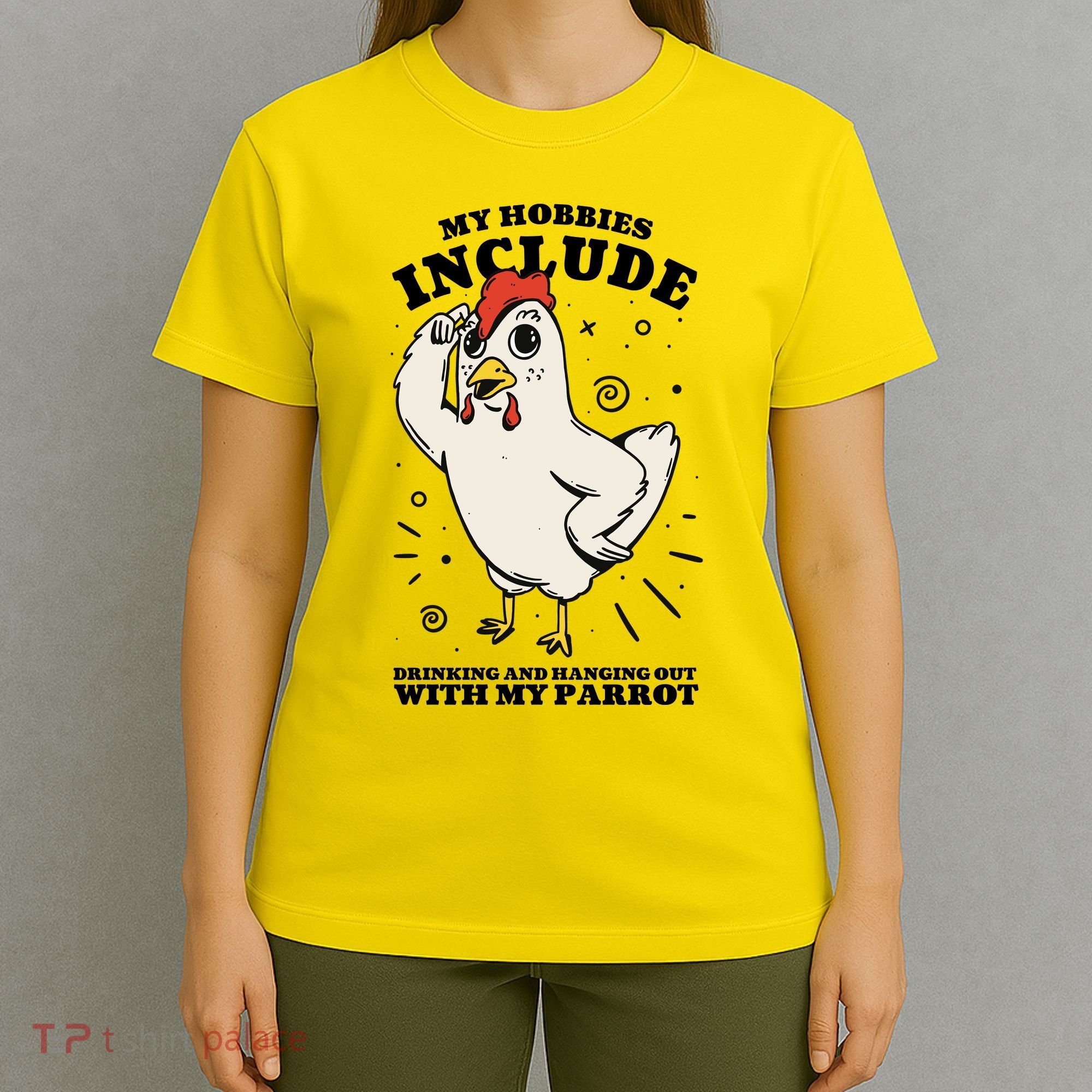 Drinking And Hanging Out With My Parrot Hobby Funny T-Shirt