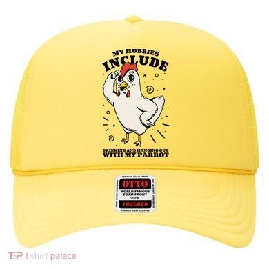 Drinking And Hanging Out With My Parrot Hobby Funny Hat