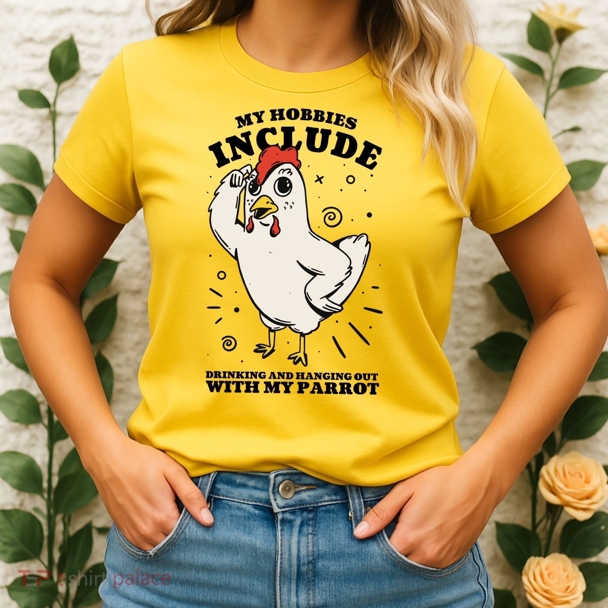 Drinking And Hanging Out With My Parrot Hobby Funny Women's T-Shirt
