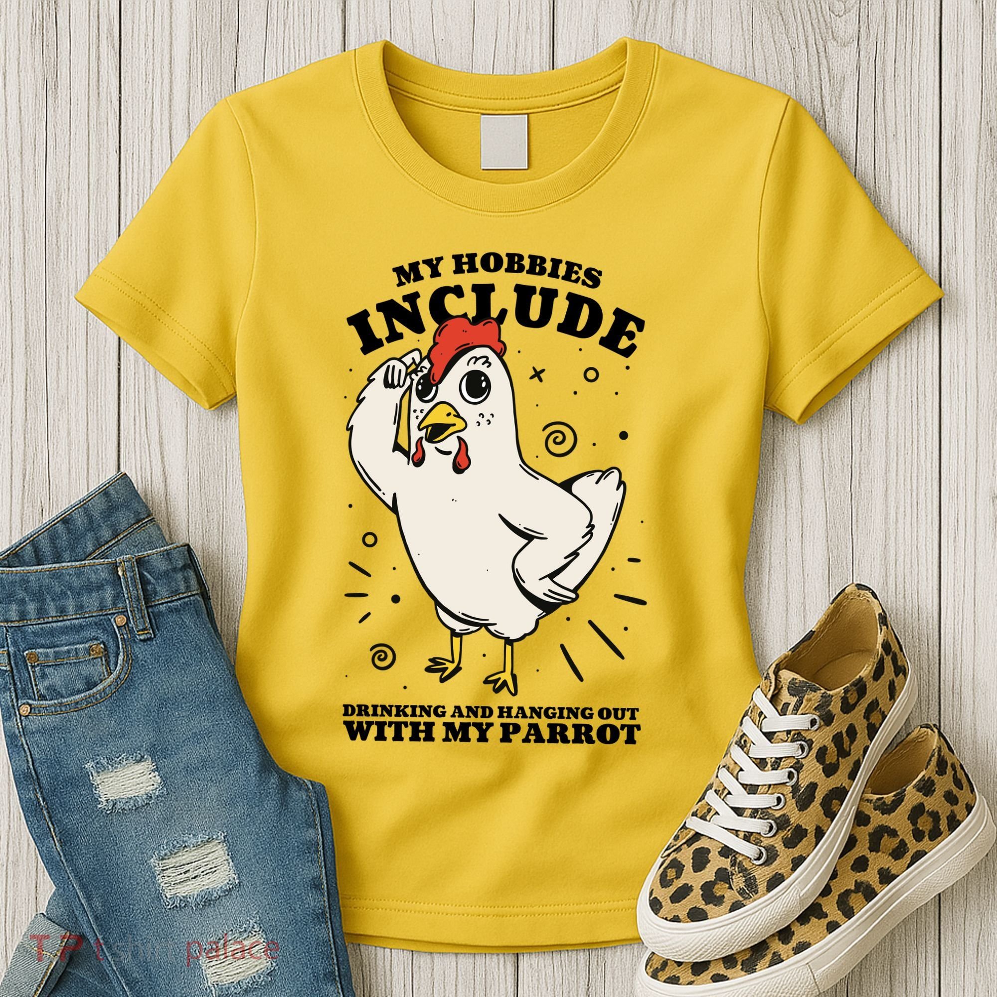 Drinking And Hanging Out With My Parrot Hobby Funny Women's T-Shirt
