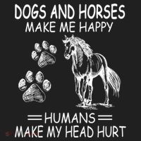 Dogs And Horses Make Me Happy Humans Make My Head Hurt Gift Women's Sweatshirt thumb 2