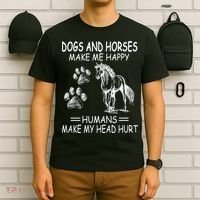 Dogs And Horses Make Me Happy Humans Make My Head Hurt Gift T-Shirt thumb 6
