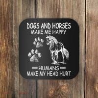 Dogs And Horses Make Me Happy Humans Make My Head Hurt Gift Coaster thumb 0