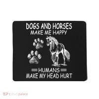 Dogs And Horses Make Me Happy Humans Make My Head Hurt Gift Mousepad thumb 0