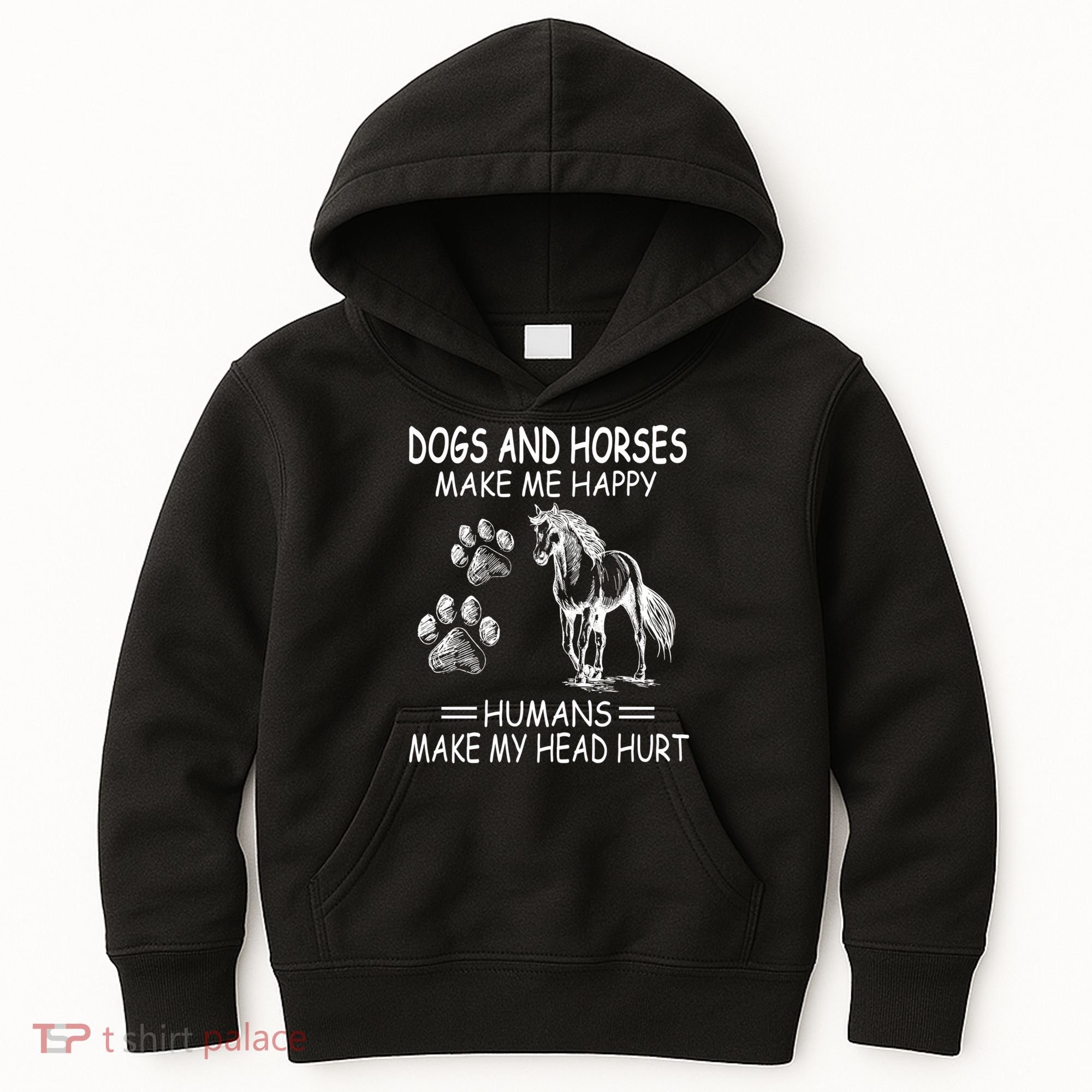 Dogs And Horses Make Me Happy Humans Make My Head Hurt Gift Kids Hoodie