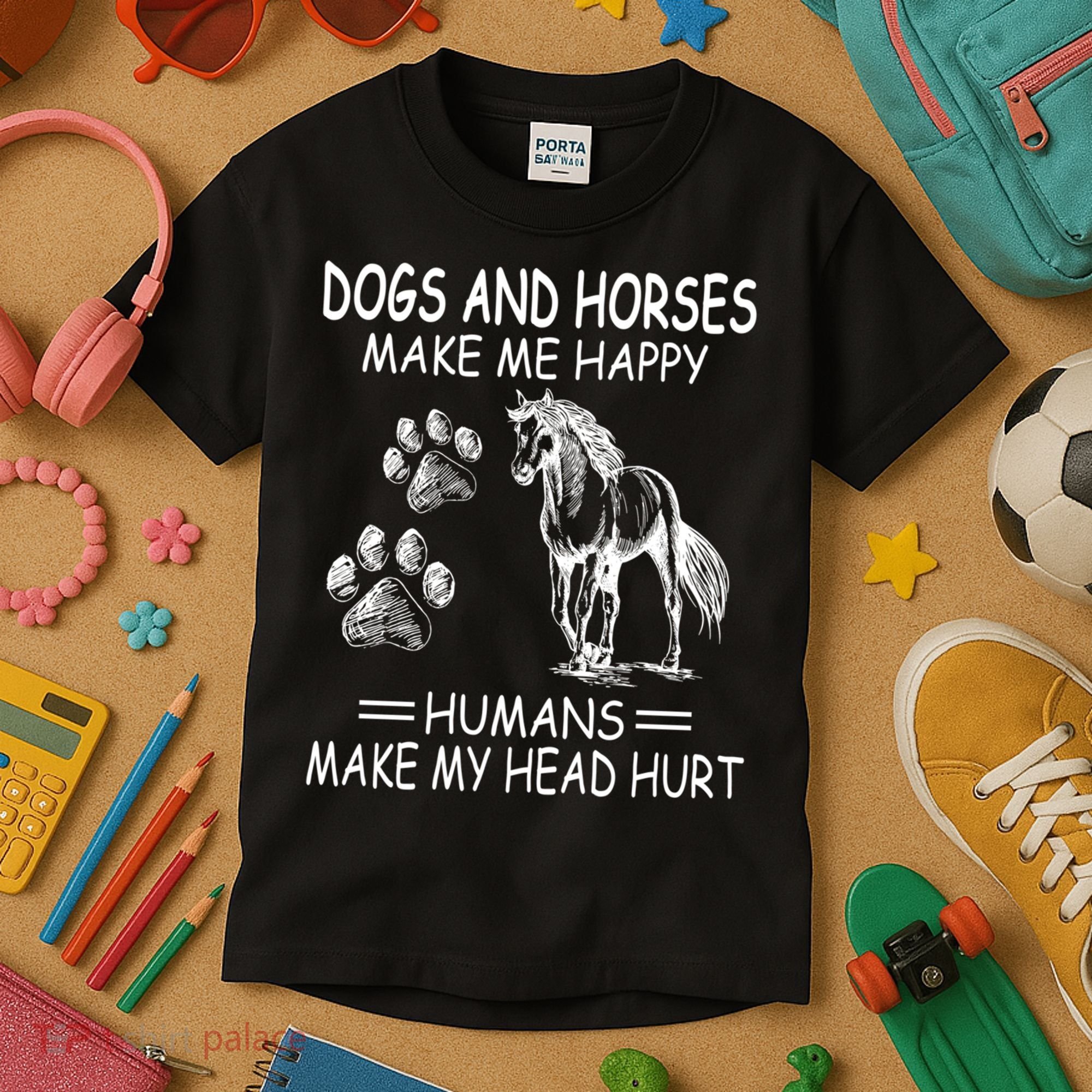 Dogs And Horses Make Me Happy Humans Make My Head Hurt Gift Kids T-Shirt