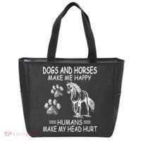 Dogs And Horses Make Me Happy Humans Make My Head Hurt Gift Tote Bag thumb 0