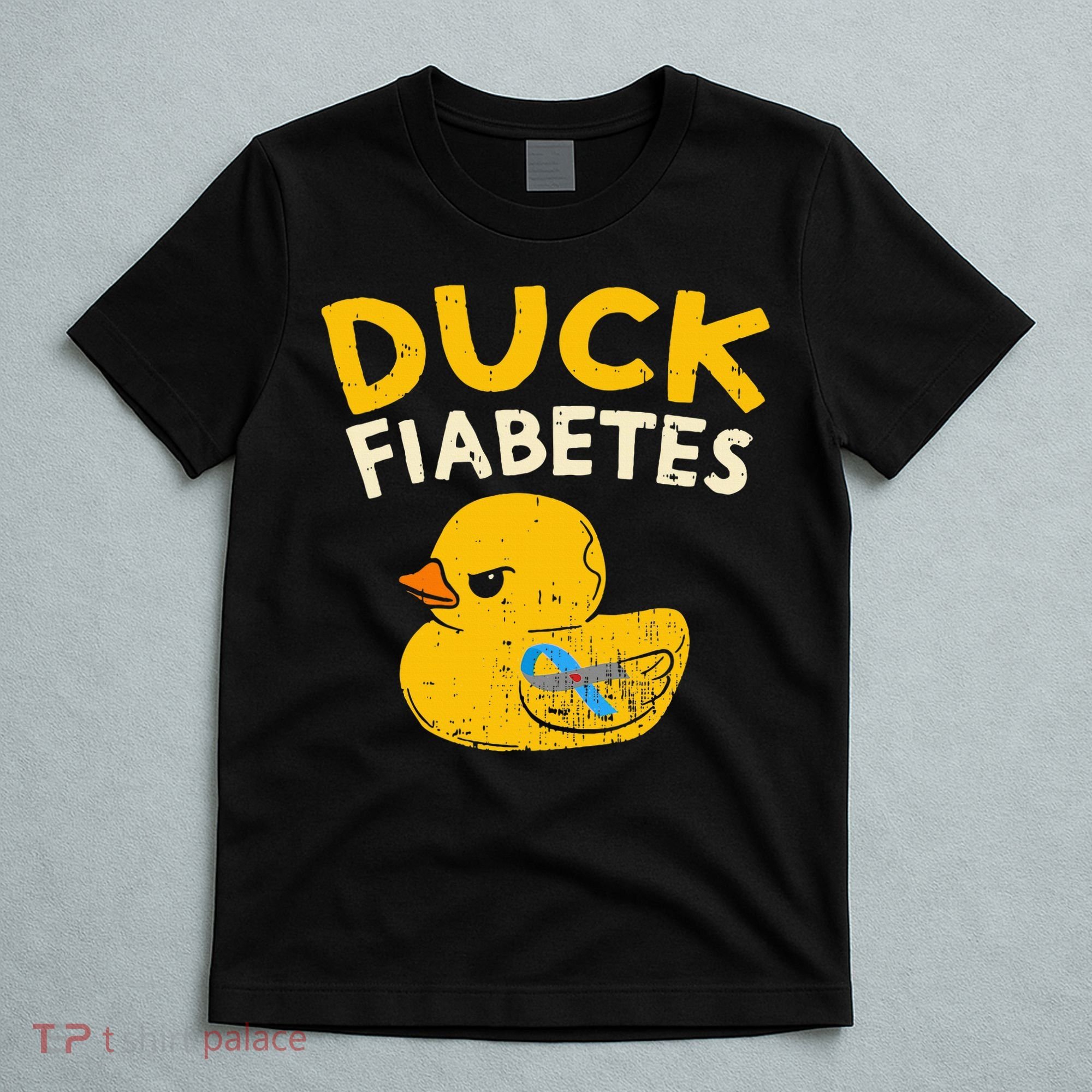 Diabetes Awareness I Duck Fiabetes I Cool Rubber Duck T-Shirt
