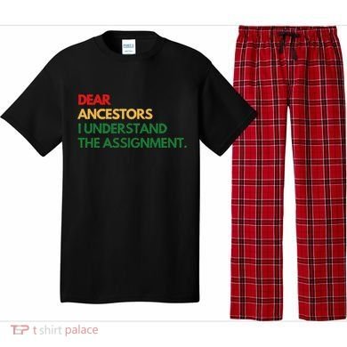 Dear Ancestors I Understand The Assignment Pajama Set