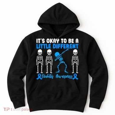 Diabetes Awareness It's Okay To Be A Different Hoodie