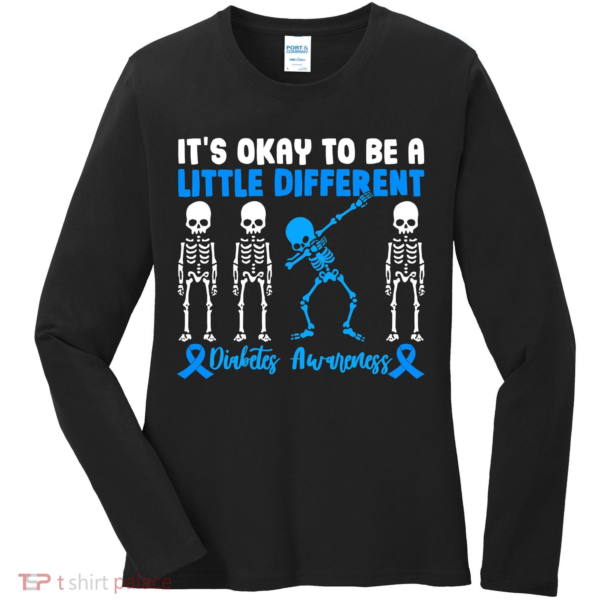 Diabetes Awareness It's Okay To Be A Different Women's Long Sleeve Shirt