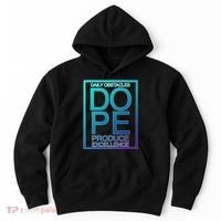 Daily Obstacles Produce Excellence DOPE Hoodie thumb 0