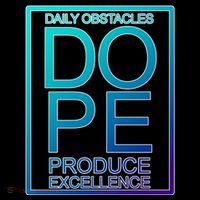 Daily Obstacles Produce Excellence DOPE Hoodie thumb 7