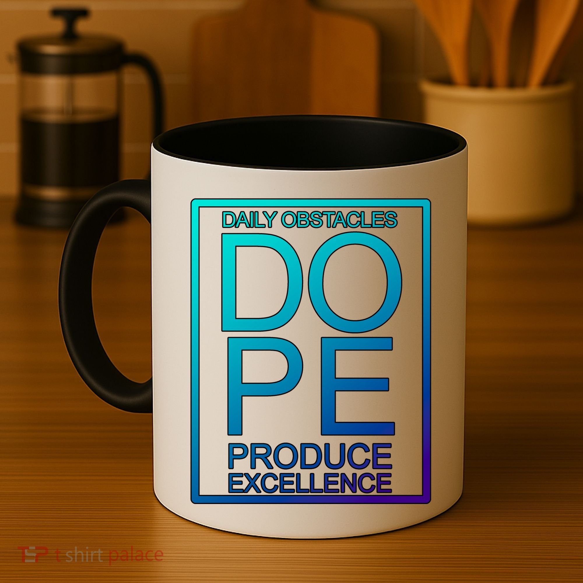 Daily Obstacles Produce Excellence DOPE Coffee Mug