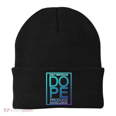 Daily Obstacles Produce Excellence DOPE Beanie