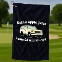 Drink Apple Juice Cause OJ Will Kill You Funny Golf Towel thumb 1