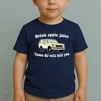 Drink Apple Juice Cause OJ Will Kill You Funny Toddler T-Shirt thumb 2