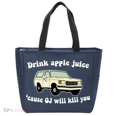 Drink Apple Juice Cause OJ Will Kill You Funny Tote Bag