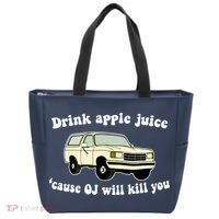 Drink Apple Juice Cause OJ Will Kill You Funny Tote Bag thumb 0