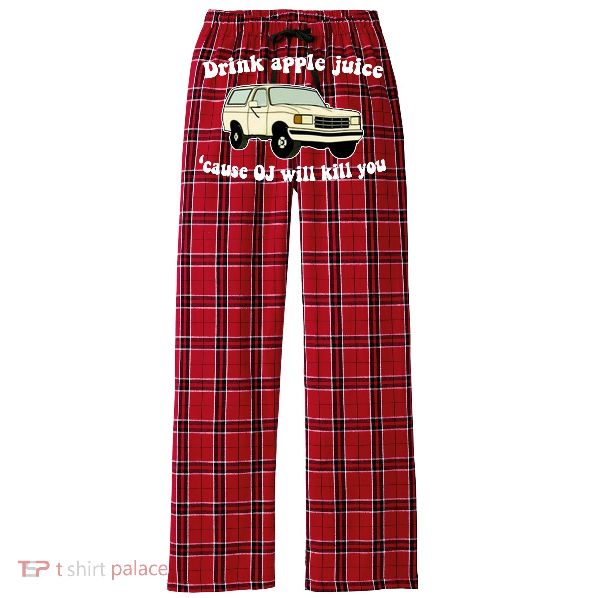 Drink Apple Juice Cause OJ Will Kill You Funny Women's Flannel Plaid Pajama Pants