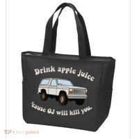 Drink Apple Juice Cause Oj Will Kill You Tote Bag thumb 3