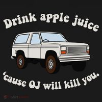Drink Apple Juice Cause Oj Will Kill You Tote Bag thumb 4