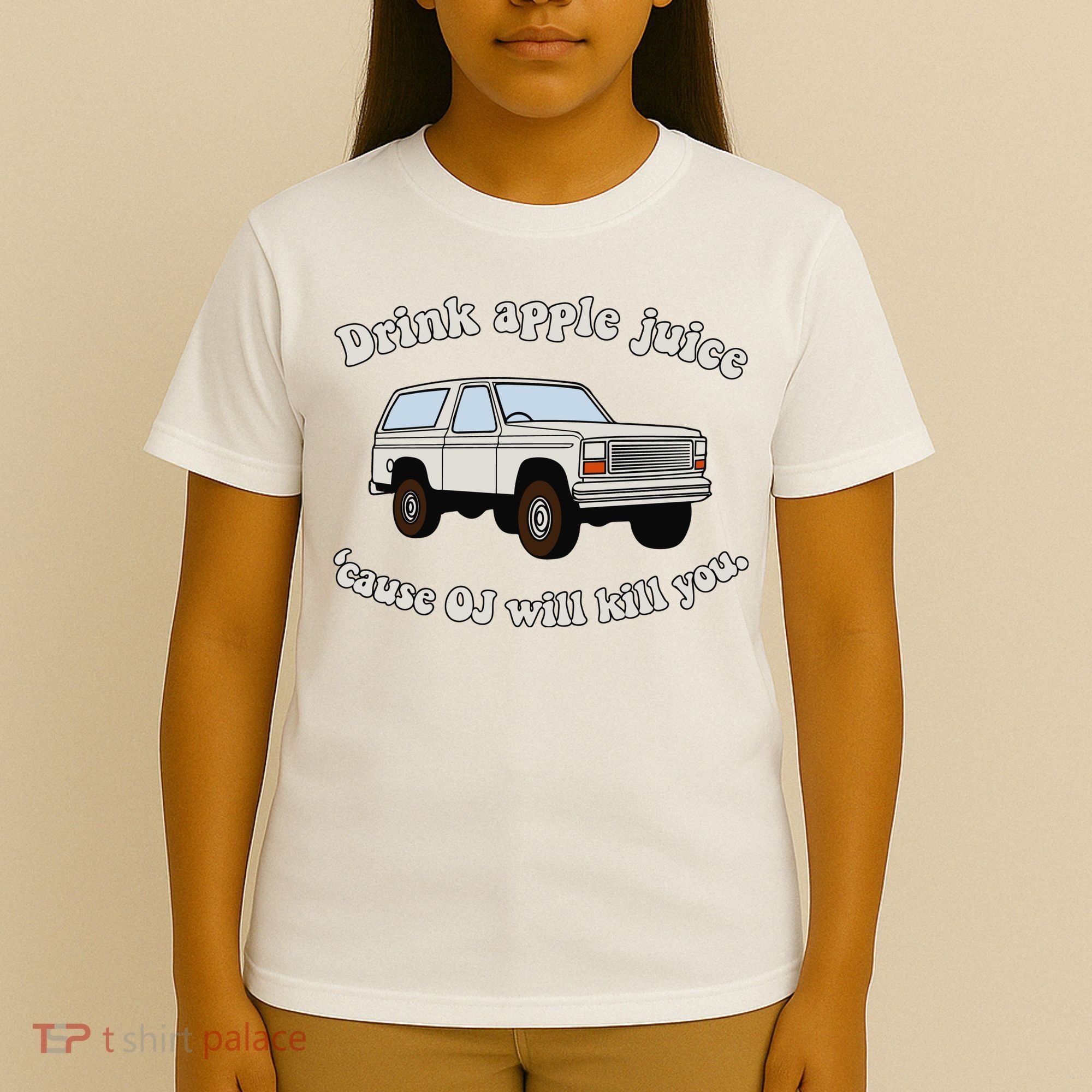 Drink Apple Juice Cause Oj Will Kill You T-Shirt