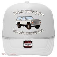 Drink Apple Juice Cause Oj Will Kill You Hat thumb 0