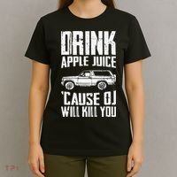 Drink Apple Juice Cause Oj Will Kill You Oj Simpson T-Shirt thumb 4