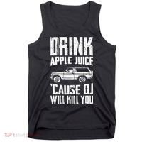 Drink Apple Juice Cause Oj Will Kill You Oj Simpson Tank Top thumb 0