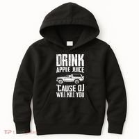 Drink Apple Juice Cause Oj Will Kill You Oj Simpson Kids Hoodie thumb 0