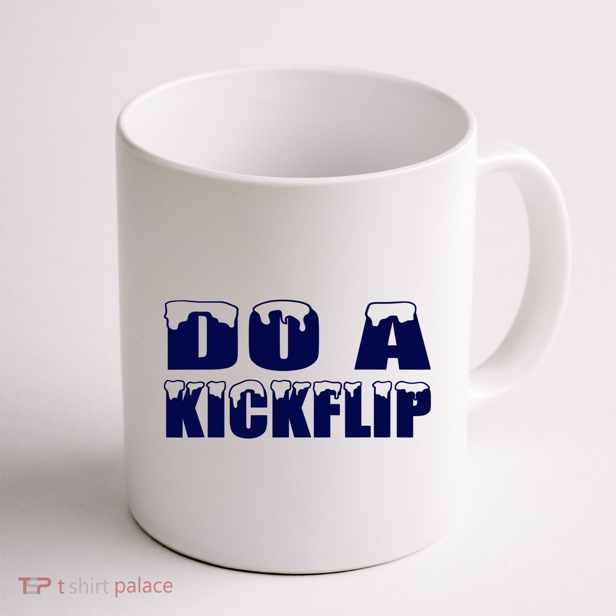 Do A Kickflip Ice And Snow Do A Kickflip For Men Women Coffee Mug