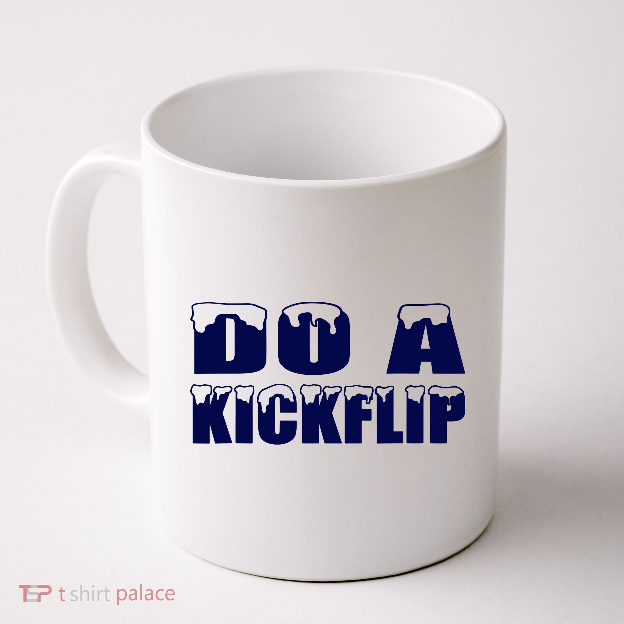 Do A Kickflip Ice And Snow Do A Kickflip For Men Women Coffee Mug