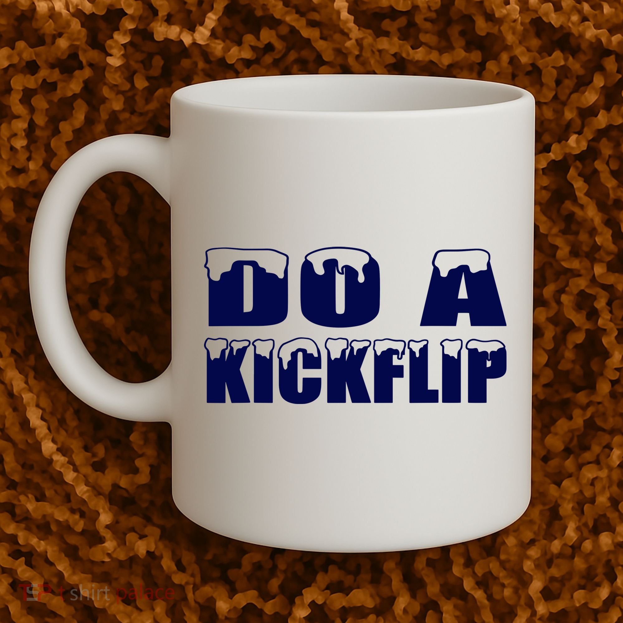 Do A Kickflip Ice And Snow Do A Kickflip For Men Women Coffee Mug