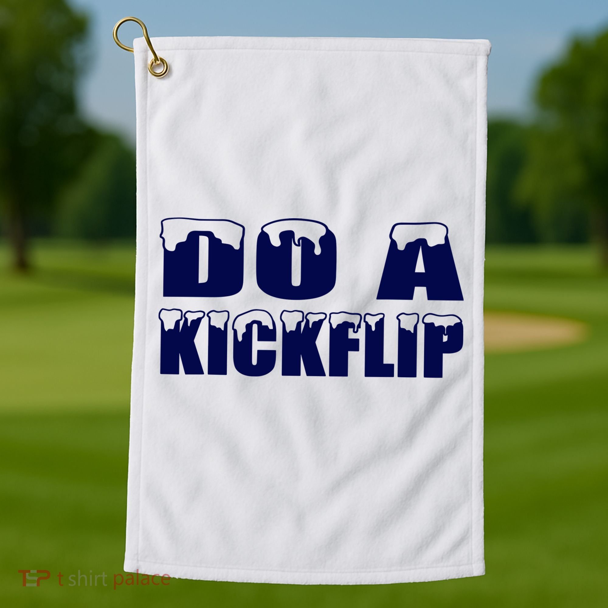 Do A Kickflip Ice And Snow Do A Kickflip For Men Women Golf Towel