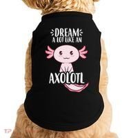 Dream A Lot Like An Axolotl Doggie Tank thumb 0
