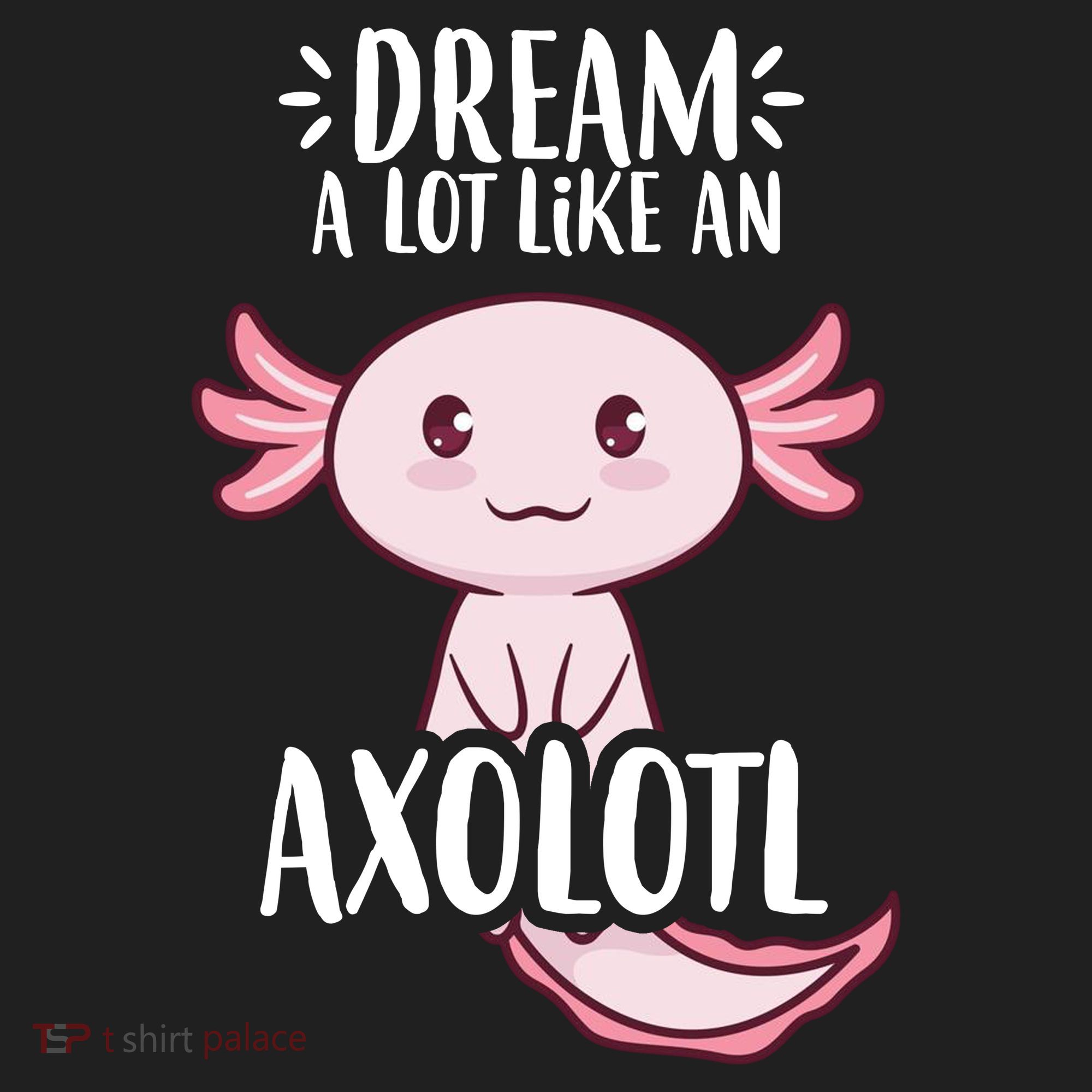 Dream A Lot Like An Axolotl Beanie