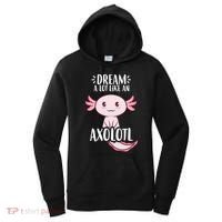Dream A Lot Like An Axolotl Women's Hoodie thumb 0